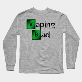 Ω VAPE | Vaping Bad Long Sleeve T-Shirt